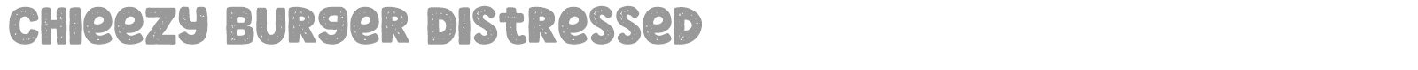 Chieezy Burger font preview
